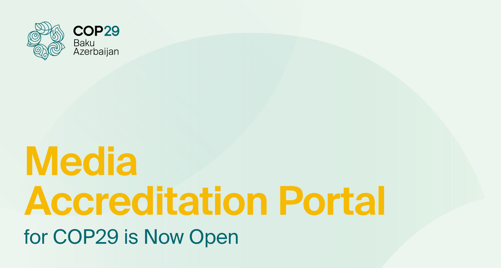 Media accreditation portal for COP29 is now open