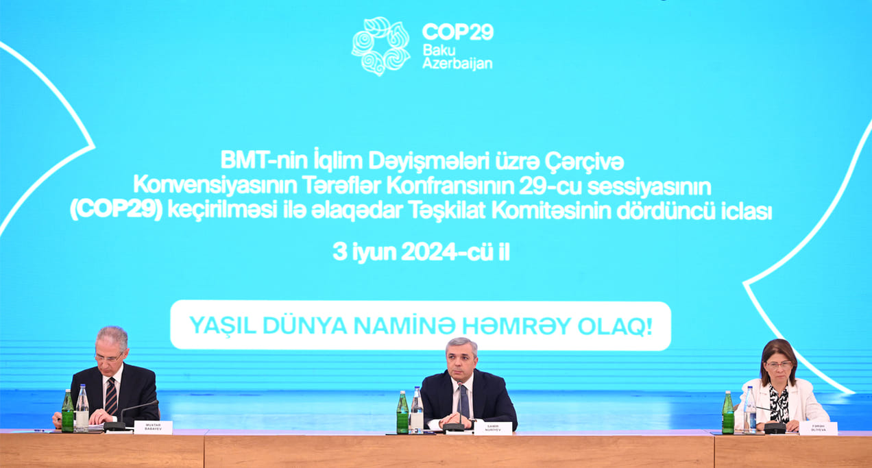 COP29 ilə əlaqədar Təşkilat Komitəsinin dördüncü iclası keçirilib