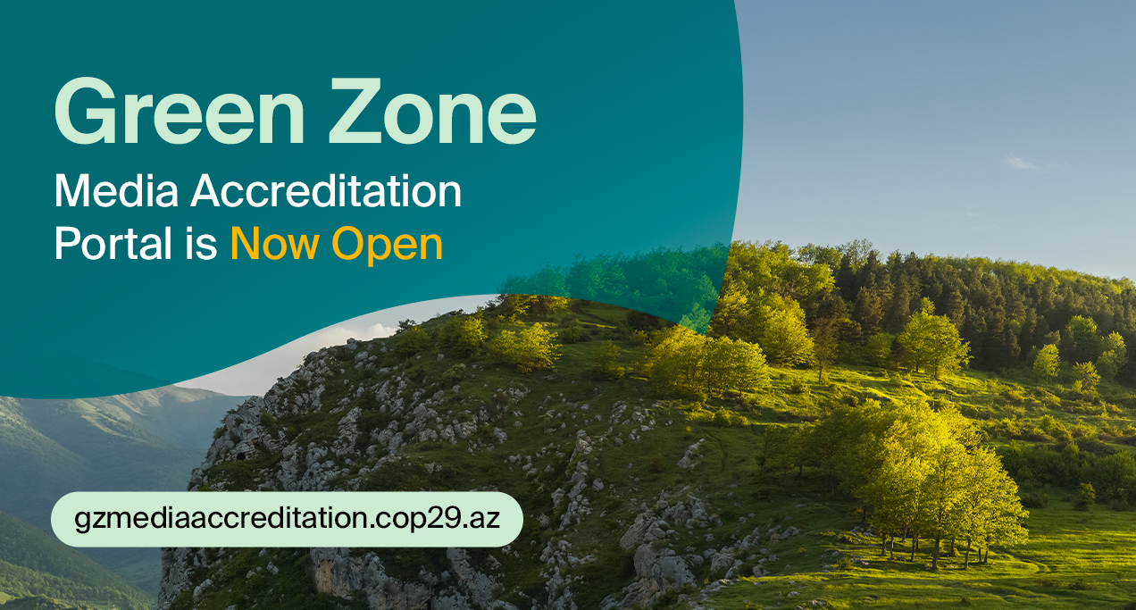 Media Accreditation Portal for COP29 Green Zone Launched